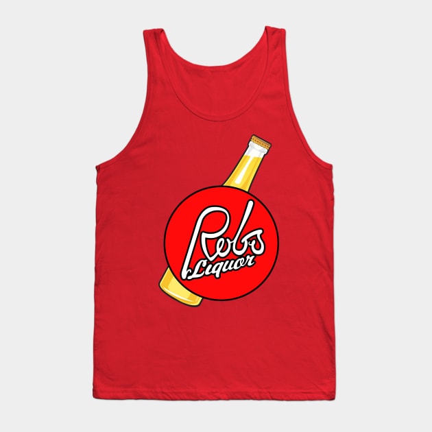 Rob's Liquor Tank Top by MBK